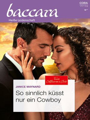 cover image of So sinnlich küsst nur ein Cowboy